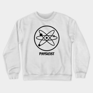 Atomic Physicist Crewneck Sweatshirt